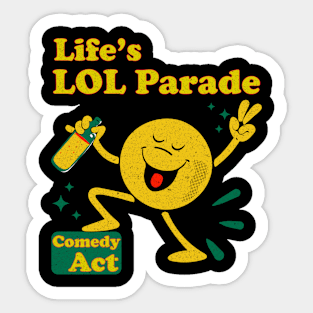 Life's LOL Parade Sticker